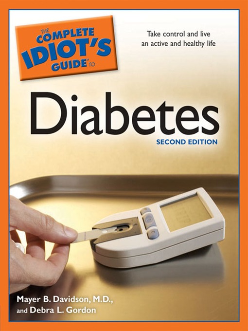 Title details for The Complete Idiot's Guide to Diabetes by Mayer B. Davidson - Available